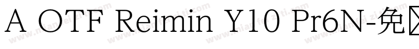 A OTF Reimin Y10 Pr6N字体转换